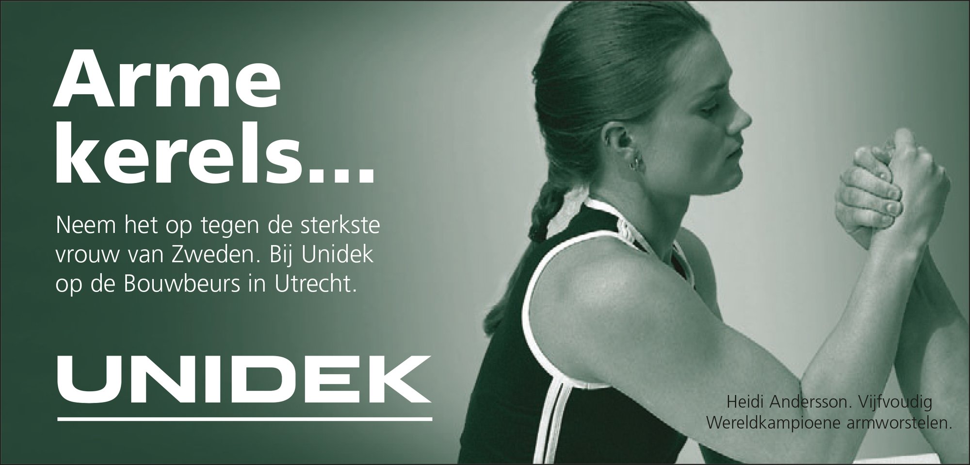 Campagnebeeld Unidek met Heidi Andersson, de sterkste vrouw van Zweden